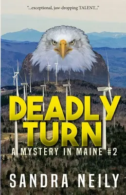 Turnură mortală: Un mister în Maine - Deadly Turn: A Mystery in Maine