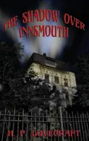 Umbra peste Innsmouth - The Shadow over Innsmouth
