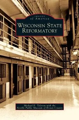 Reforma statului Wisconsin - Wisconsin State Reformatory