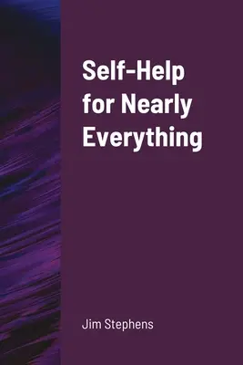 Self-Help pentru aproape orice - Self-Help for Nearly Everything