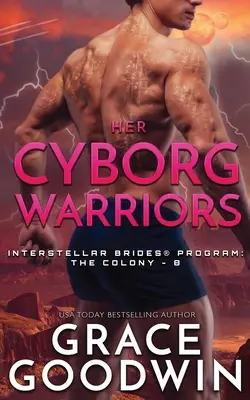 Războinicii ei cyborg - Her Cyborg Warriors