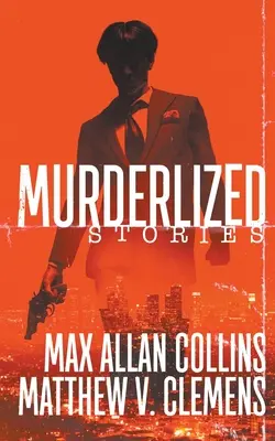 Murderlized: Povestiri - Murderlized: Stories