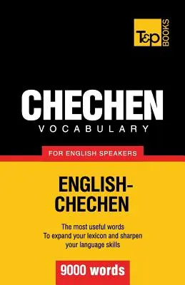 Vocabular cecen pentru vorbitorii de engleză - 9000 de cuvinte - Chechen vocabulary for English speakers - 9000 words