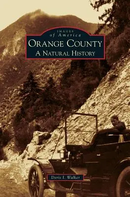 Orange County: O istorie naturală - Orange County: A Natural History
