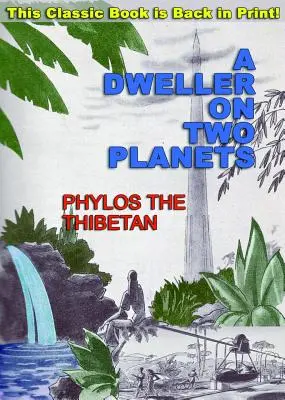Un locuitor pe două planete: Or, the Dividing of the Way - A Dweller on Two Planets: Or, the Dividing of the Way