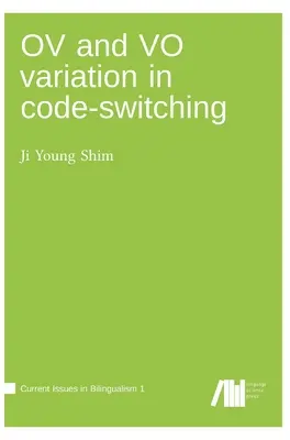 Variația OV și VO în code-switching - OV and VO variation in code-switching