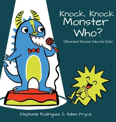 Knock, Knock, Cine e monstrul? - Knock, Knock, Monster Who?