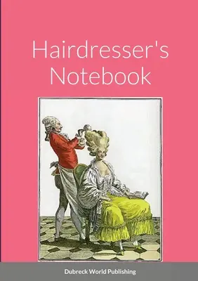 Caietul coaforului - Hairdresser's Notebook
