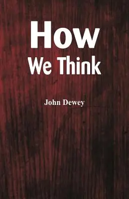 Cum gândim - How We Think