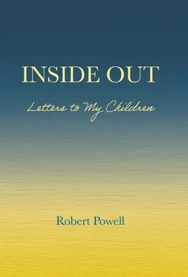 Inside Out: Scrisori către copiii mei - Inside Out: Letters to My Children