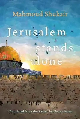 Ierusalimul rămâne singur - Jerusalem Stands Alone