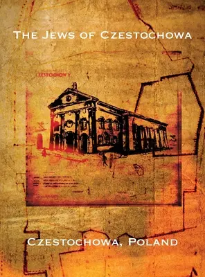 Evreii din Czestochowa (Czestochowa, Polonia): Traducerea Tshenstokhover Yidn