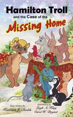 Hamilton Troll și cazul casei dispărute (Hamilton Troll and the Case of the Missing Home) - Hamilton Troll and the Case of the Missing Home
