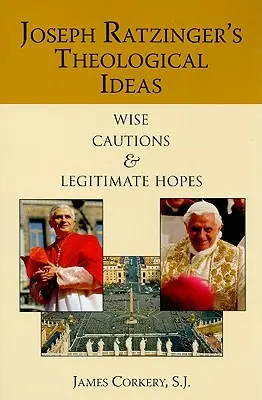 Ideile teologice ale lui Joseph Ratzinger - Joseph Ratzinger's Theological Ideas