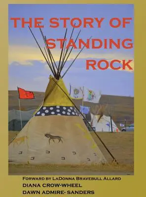 Povestea Standing Rock - The Story of Standing Rock