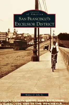 Districtul Excelsior din San Francisco - San Francisco's Excelsior District