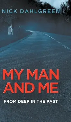 Omul meu și cu mine - My Man and Me