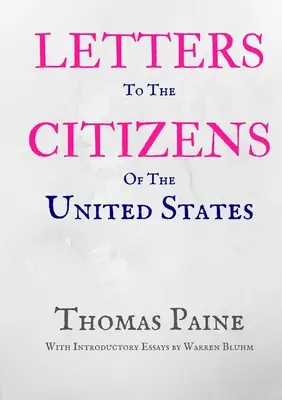 Letters to the Citizens of the United States (Scrisori către cetățenii Statelor Unite) - Letters to the Citizens of the United States