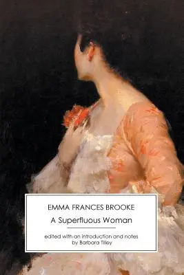 O femeie superfluă - A Superfluous Woman
