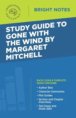 Ghid de studiu la Pe aripile vântului de Margaret Mitchell - Study Guide to Gone with the Wind by Margaret Mitchell