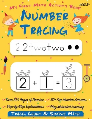 Number Tracing My First Math Activity Book: Learn to Trace, Count, Add and Subtract Numbers 1-20 Preschool and Kindergarten Workbook Learning to Write