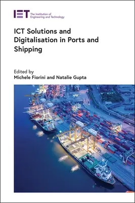 Soluții Ict și digitalizare în porturi și transport maritim - Ict Solutions and Digitalisation in Ports and Shipping