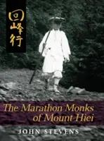 Călugării maratoniști de pe Muntele Hiei - The Marathon Monks of Mount Hiei