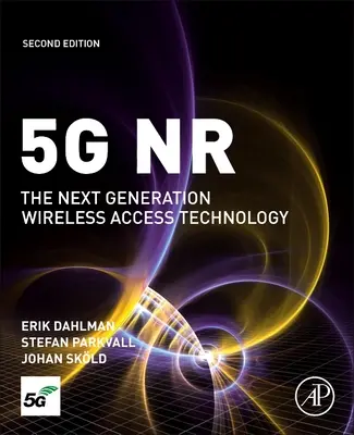 5g NR: Tehnologia de acces wireless de nouă generație - 5g NR: The Next Generation Wireless Access Technology