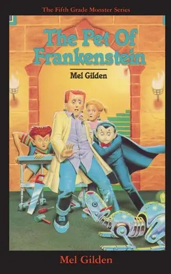 Animalul de companie al lui Frankenstein - The Pet of Frankenstein