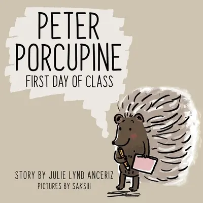 Peter Porcupine: Prima zi de curs - Peter Porcupine: First Day of Class