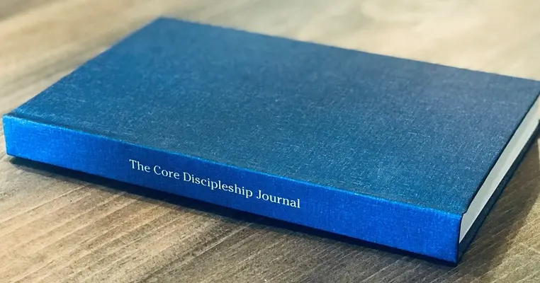 Jurnalul de bază al discipolatului - The Core Discipleship Journal