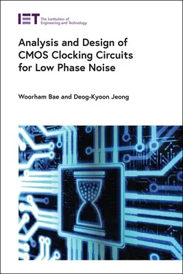 Analiza și proiectarea circuitelor de sincronizare CMOS pentru zgomot de fază redus - Analysis and Design of CMOS Clocking Circuits for Low Phase Noise