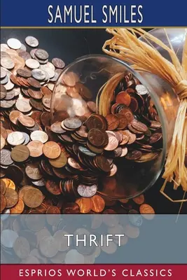 Economisire (Esprios Classics) - Thrift (Esprios Classics)