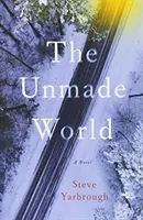 Lumea nefăcută - The Unmade World