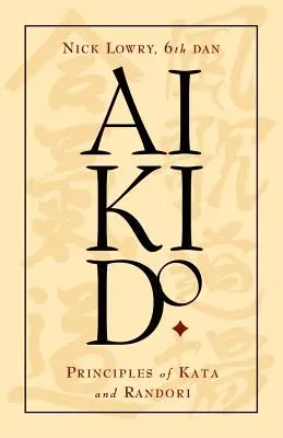 Aikido: Principii de Kata și Randori - Aikido: Principles of Kata and Randori