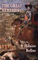 Marile erezii - The Great Heresies