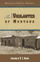 Justițiarii din Montana - The Vigilantes of Montana