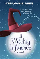 O influență vrăjitorească - A Witchly Influence