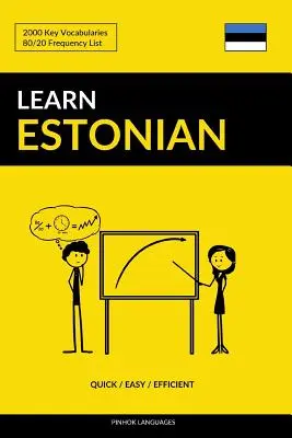 Învață estonă - rapid / ușor / eficient: 2000 de vocabule cheie - Learn Estonian - Quick / Easy / Efficient: 2000 Key Vocabularies
