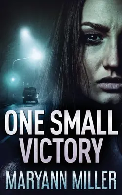 O mică victorie - One Small Victory