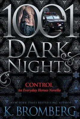 Control: O nuvelă despre eroii de zi cu zi - Control: An Everyday Heroes Novella