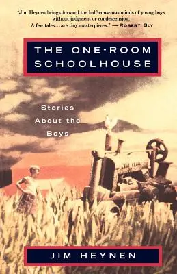 The One-Room Schoolhouse: Povești despre băieți - The One-Room Schoolhouse: Stories about the Boys