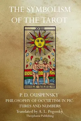 Simbolismul tarotului - The Symbolism of the Tarot