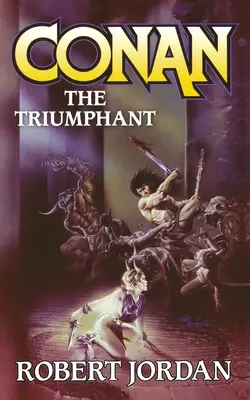 Conan Triumfătorul - Conan the Triumphant
