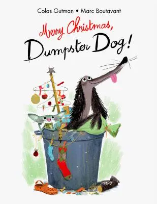 Crăciun fericit;câine de tomberon! - Merry Christmas;dumpster Dog!