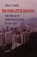 Cei patru mici dragoni: Răspândirea industrializării în Asia de Est - The Four Little Dragons: The Spread of Industrialization in East Asia