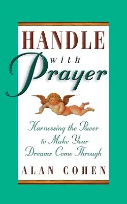 Gestionați cu rugăciune - Handle with Prayer