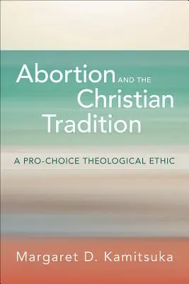 Avortul și tradiția creștină - Abortion and the Christian Tradition