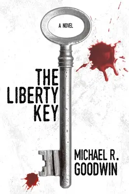Cheia libertății - The Liberty Key