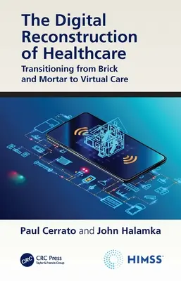 Reconstrucția digitală a asistenței medicale: Tranziția de la îngrijire virtuală la îngrijirea cu cărămizi și mortar - The Digital Reconstruction of Healthcare: Transitioning from Brick and Mortar to Virtual Care